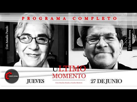 #ÚltimoMomento | PROGRAMA COMPLETO | 27.06.2024 | #CabildeoDigital