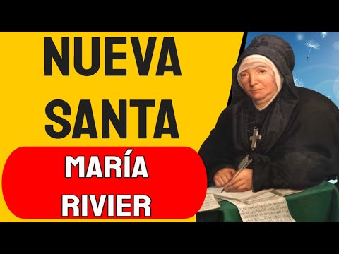? Quién es Santa Maria Rivier