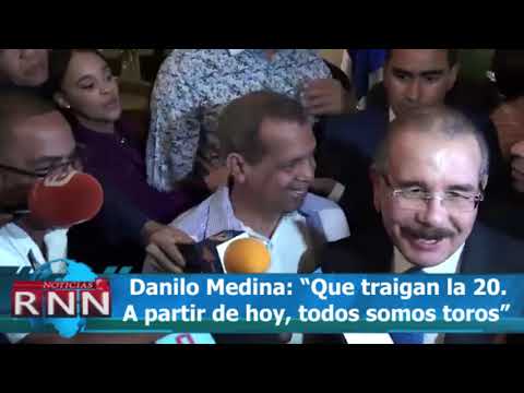 Danilo Medina píde a los Toros del Este que traigan la 20