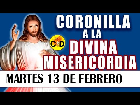 CORONILLA A LA DIVINA MISERICORDIA DE HOY MARTES 13 DE FEBRERO 2024 - EL SANTO ROSARIO DE HOY REZO