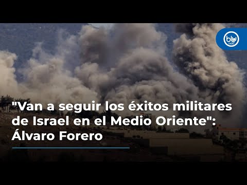 Van a seguir los éxitos militares de Israel en el Medio Oriente: Álvaro Forero