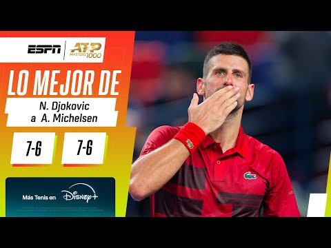 TRABAJADO TRIUNFO DE DJOKOVIC ANTE MICHELSEN PARA AVANZAR EN SHANGHAI | RESUMEN