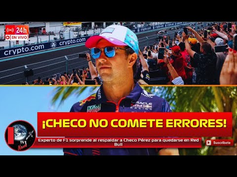 Experto de F1 sorprende al respaldar a Checo Pérez para quedarse en Red Bull