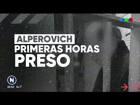 ALPEROVICH: PRIMERAS HORAS PRESO - Telefe Noticias