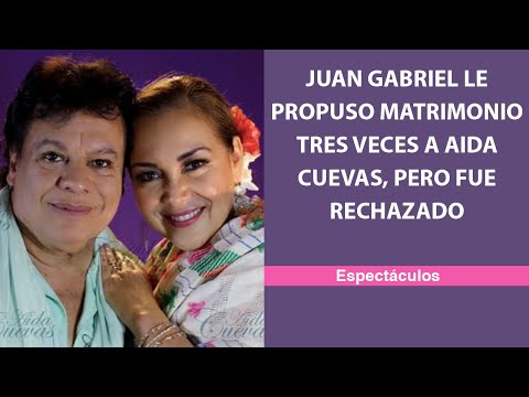 Juan Gabriel le propuso matrimonio tres veces a Aida Cuevas, pero fue rechazado