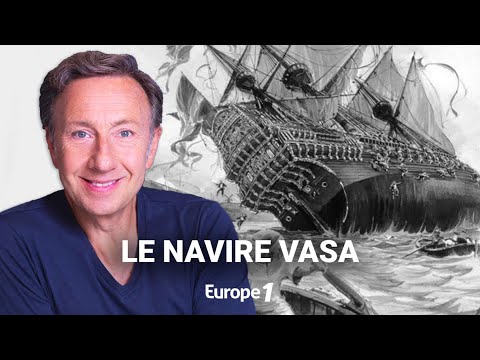 La véritable histoire du Vasa, le navire de guerre qui n'a jamais navigué racontée par Stéphane Bern