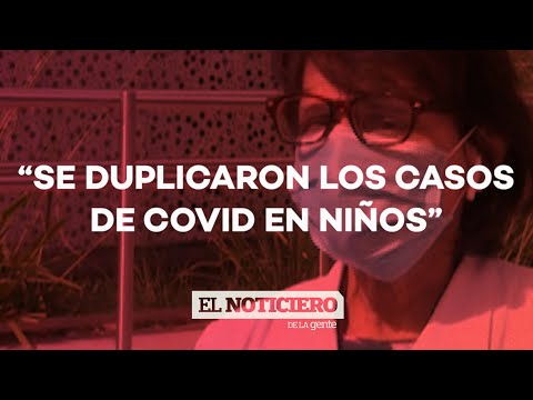 Jefa de Epidemiología del Hospital Garrahan: SE DUPLICARON LOS CASOS DE COVID EN NIÑOS - El Noti