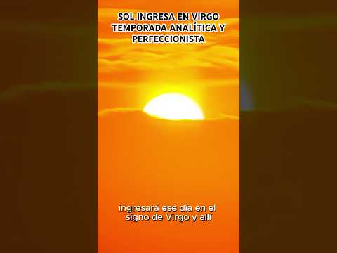 Sol en Virgo da inicio a la temporada Analítica y Perfeccionista