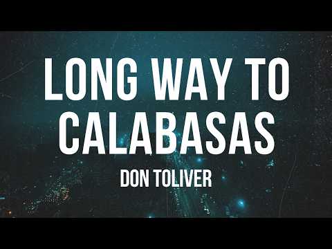 Don Toliver - Long Way To Calabasas | Lyrics
