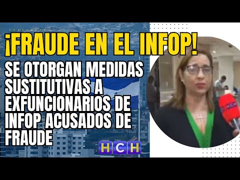 Otorgan Medidas Sustitutivas a exfuncionarios de Infop acusados de fraude