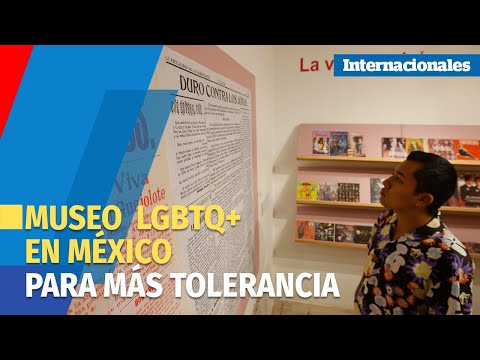 Museo exhibe la memoria y la historia del movimiento LGBTQ+ en México