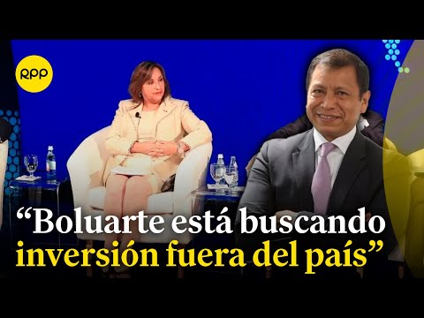 La presidenta tiene que vender al Perú de la mejor manera para traer inversión, sostuvo Maurate