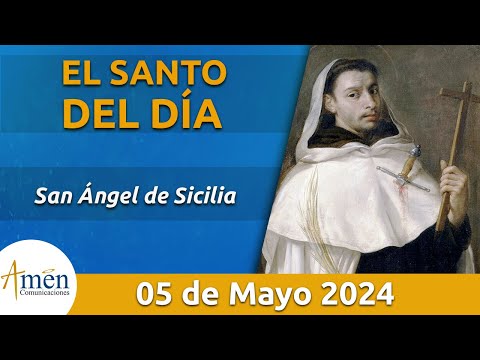 Santo de Hoy 5 de Mayo l San Ángel de Sicilia l Amén Comunicaciones