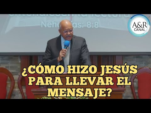 ¿CÓMO HIZO JESÚS PARA LLEGAR EL MENSAJE?, PASTOR ANDRÉS PORTES - A&R CANAL