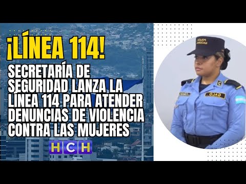 Secretaría de Seguridad lanza la línea 114 para atender denuncias de violencia contra las mujeres