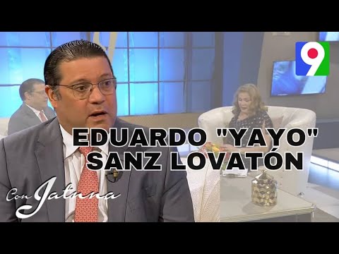 ¡Primicia! Eduardo “Yayo” Sanz Lovatón Con Jatnna