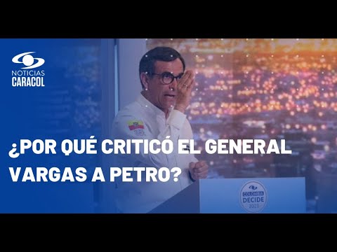 Jorge Luis Vargas lanza pulla al presidente: Petro no ha sido capaz”