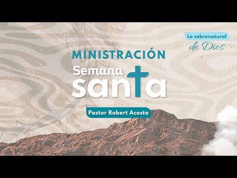 Ministración y milagros en semana santa | Pastor Eduardo Cañas y Pastor Robert Acosta
