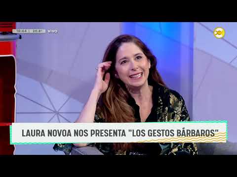 Laura Novoa nos presenta Los Gestos Bárbaros ?DPZT?18-04-24