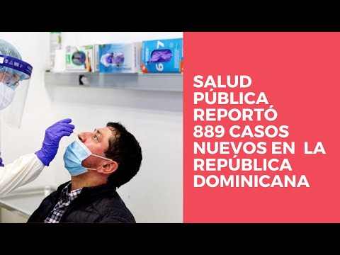 Salud pública reportó 889 casos nuevos en el boletín 581 de la República Dominicana
