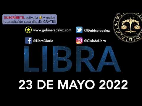 Horóscopo Diario - Libra - 23 de Mayo de 2022.