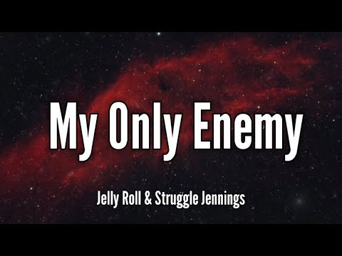 Jelly Roll & Struggle Jennings - My Only Enemy - Official Music Video