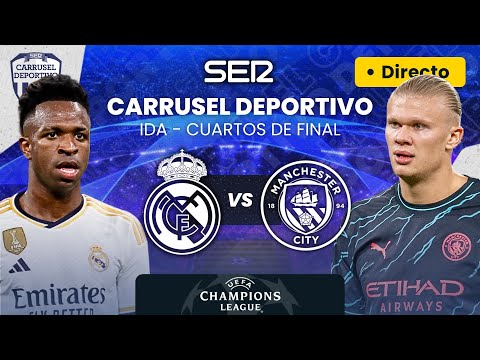 ? REAL MADRID vs MANCHESTER CITY | Cuartos de Final de la Champions League EN DIRECTO