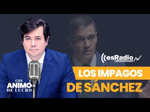 Especial Con Ánimo de Lucro: Los impagos de Sánchez a las renovables