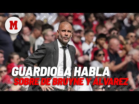 Guardiola no valora de la misma manera el futuro de Kevin De Bruyne y Julián Álvarez I MARCA