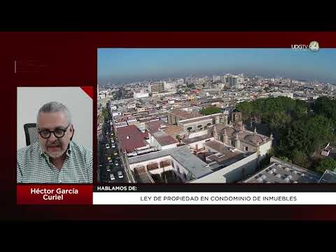 Ley de propiedad en condominio de inmuebles: Héctor García Curiel