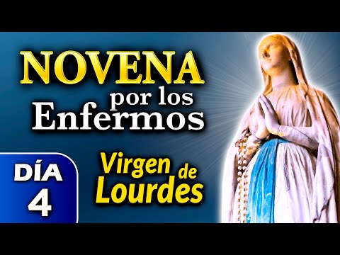 NOVENA por los ENFERMOS, Rosario de HOY a la Virgen de Lourdes DÍA 4  - 5 feb 2024