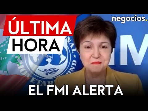 ÚLTIMA HORA | El FMI alerta: la escala de violencia en Oriente Próximo puede tener impacto económico