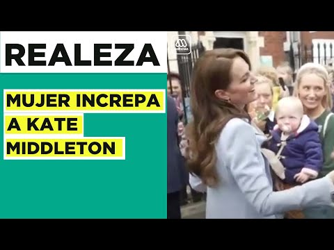 Kate Middleton “funada” en la calle: Fue increpada por una mujer mientras se acercaba a saludar