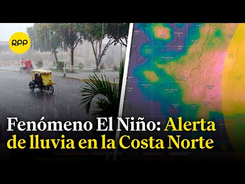 Se acerca lluvia entre moderada a fuerte en la Costa Norte del Perú