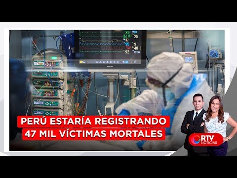Perú estaría registrando 47 mil personas fallecidas por Covid-19 - RTV Noticias