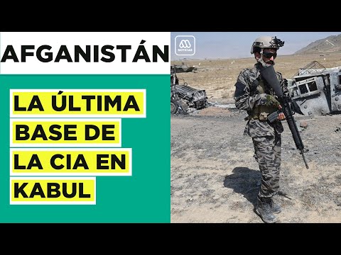 La última base de la CIA en Afganistán: Así se encuentra zona militar en Kabul