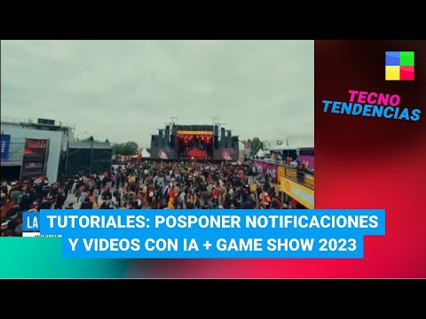 Game show 2023 + Cómo posponer notificaciones #TecnoTendencias | Programa completo (15/10/23)