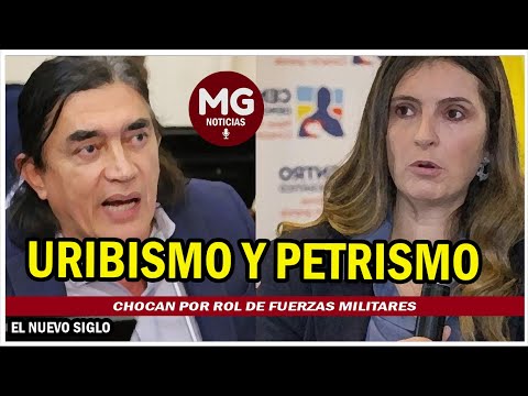 URIBISMO Y PETRISMO CHOCAN POR ROL DE FUERZAS MILITARES