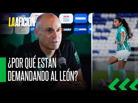 Ana Campa vs Club León: Rodrigo Fernández aclara que sí apoyaron a la jugadora