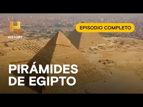 GRANDES MISTERIOS DE LA HISTORIA:  LAS ENIGMÁTICAS PIRÁMIDES DE EGIPTO  I EPISODIO COMPLETO