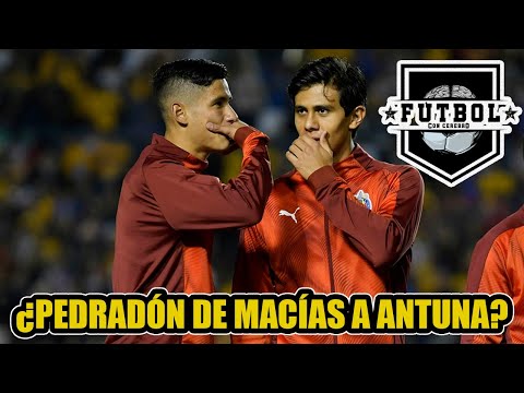 ¿JJ MACÍAS le tiró una TREMENDA PEDRADA a URIEL ANTUNA tras su paso por CHVAS?