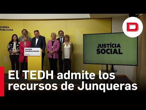 El TEDH admite los recursos de Junqueras y otros ocho condenados del 'procés'