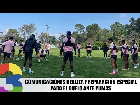 Comunicaciones realiza preparación especial para el duelo ante Pumas