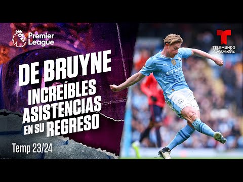 Las magníficas asistencias de Kevin De Bruyne en su retorno | Premier League | Telemundo Deportes