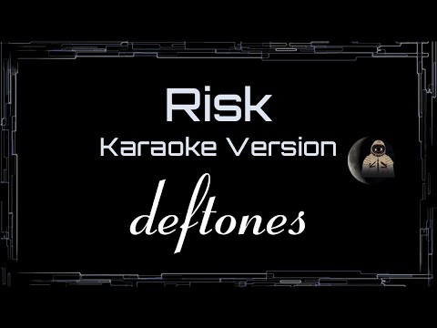 Deftones • Risk (CC Karaoke / Instrumental)