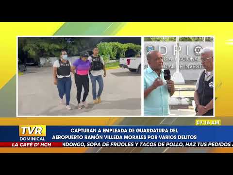 Capturan a empleada de guardatura del aeropuerto Ramón Villeda Morales por varios delitos