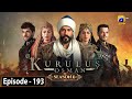 Kurulus Osman Season 06 Episode 193 - Urdu Dubbed - Har Pal Geo