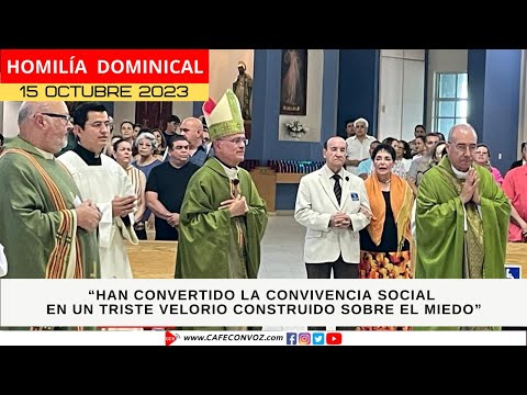 CAFE CON VOZ | Homilía Monseñor Silvio Báez, Domingo 15 de octubre de 2023