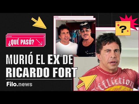 Murió GUSTAVO MARTÍNEZ, ex pareja de RICARDO FORT | Nico Bron