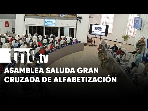 Asamblea saluda aniversario de la Gran Cruzada Nacional de Alfabetización - Nicaragua